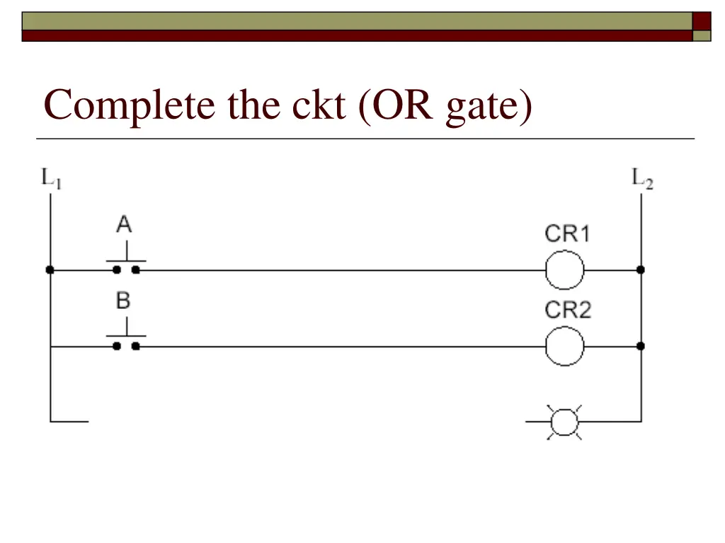 complete the ckt or gate