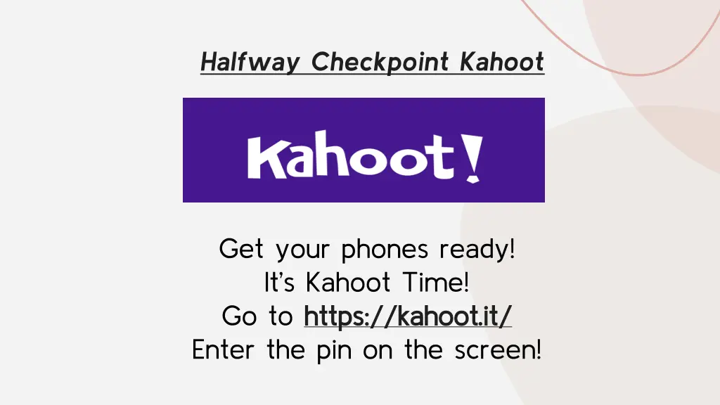 halfway checkpoint kahoot