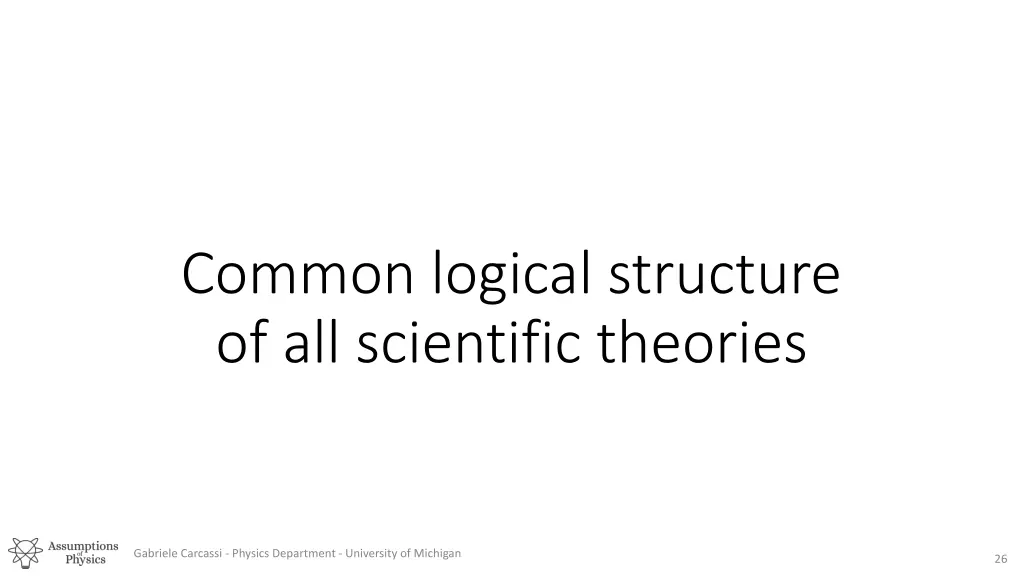 common logical structure of all scientific