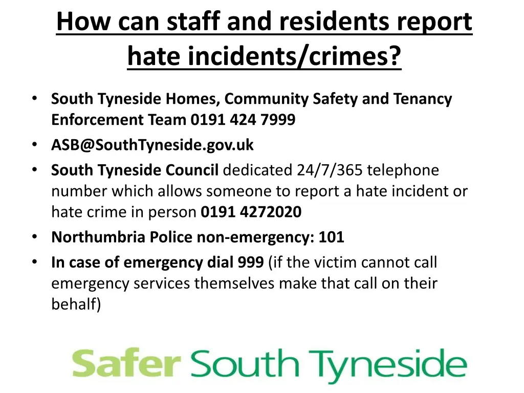 how can staff and residents report hate incidents