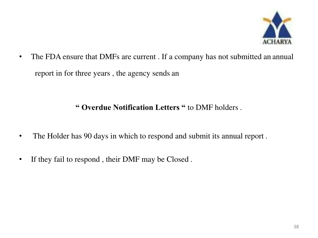 the fda ensure that dmfs are current if a company