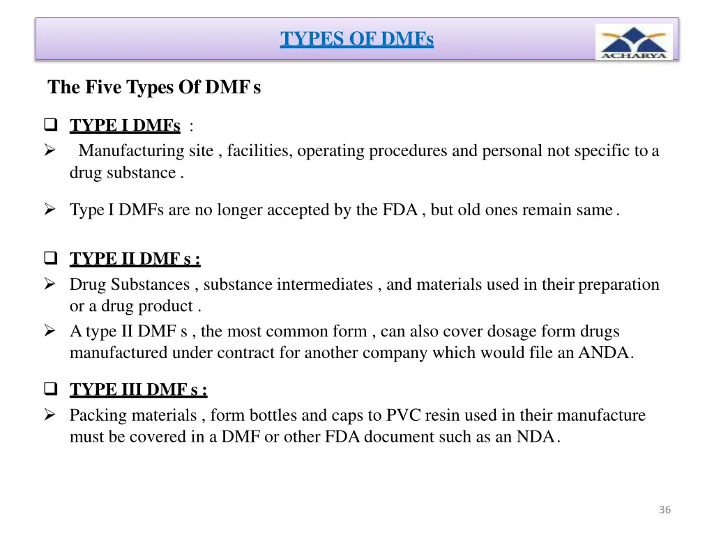 types of dmfs