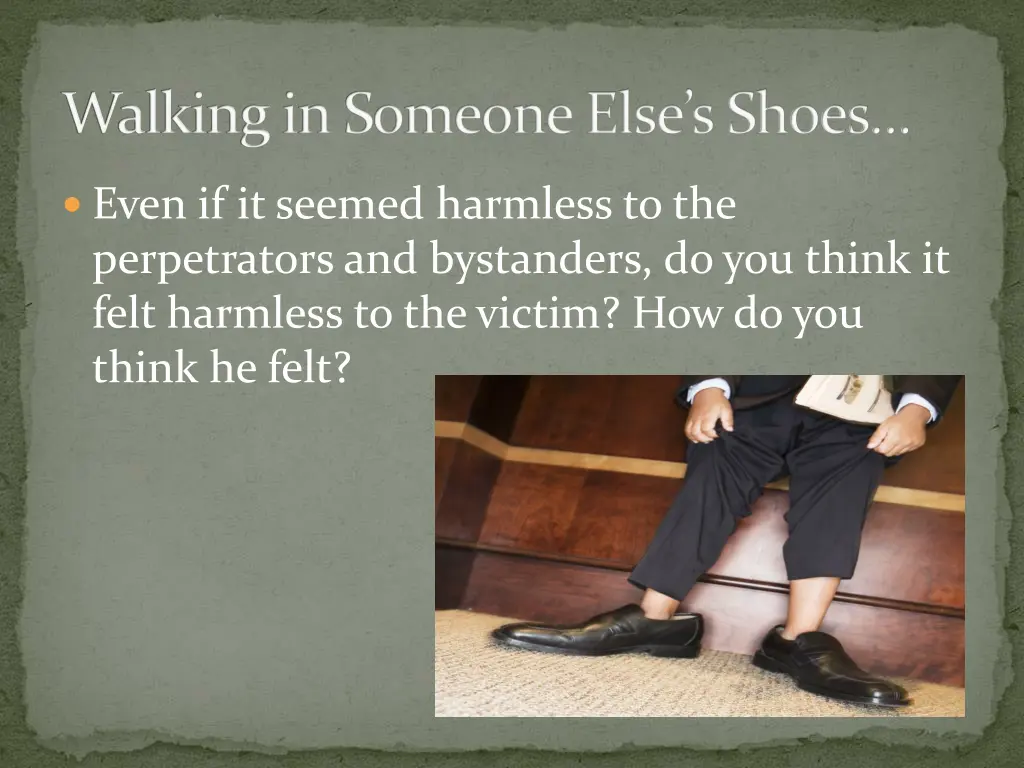 walking in someone else s shoes