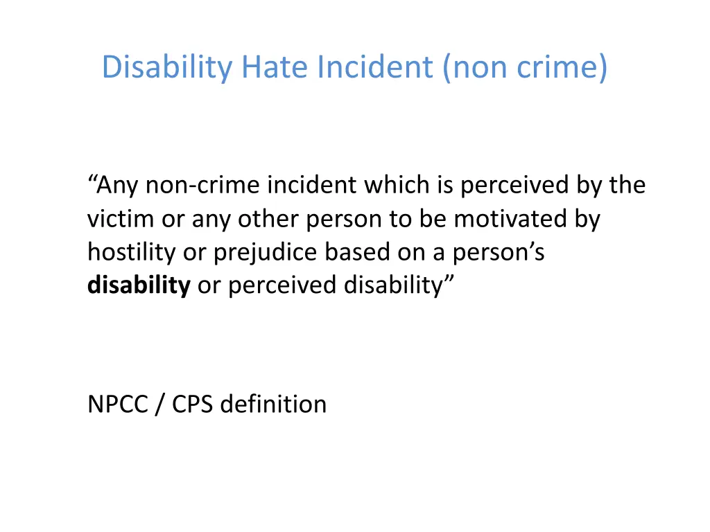 disability hate incident non crime