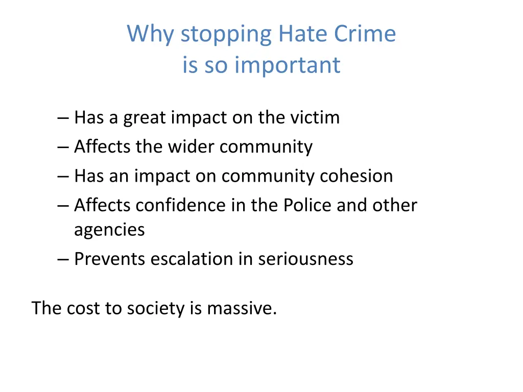 why stopping hate crime is so important