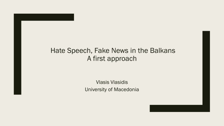 hate speech fake news in the balkans a first