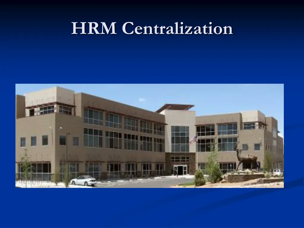 hrm centralization