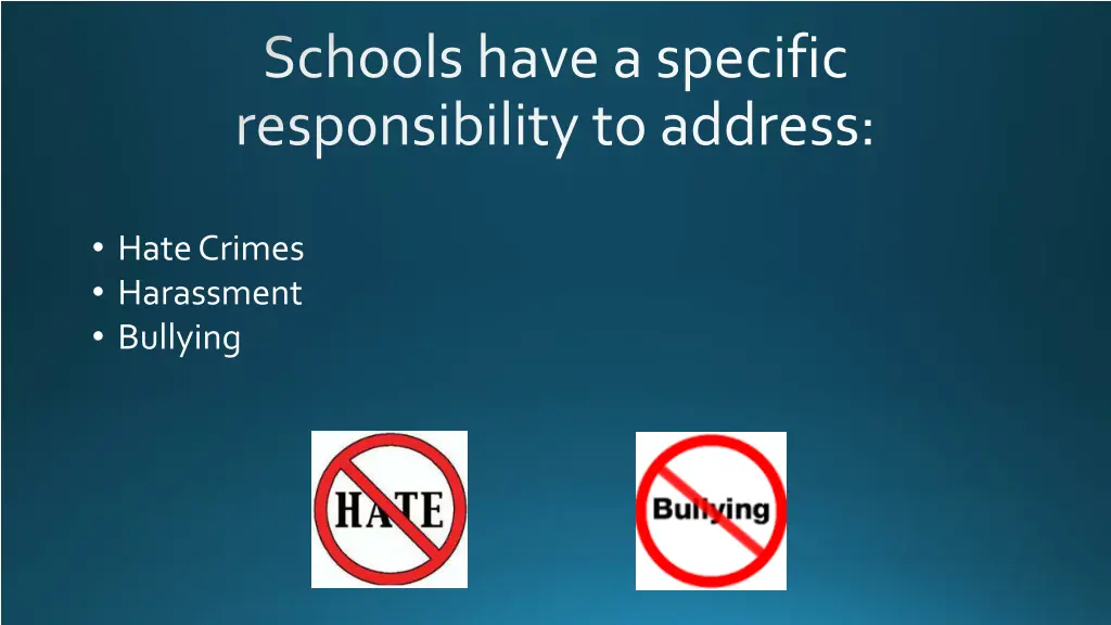 schools have a specific responsibility to address