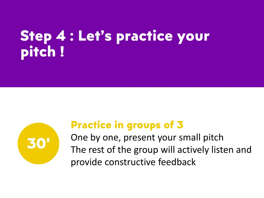 step 4 let s practice your pitch