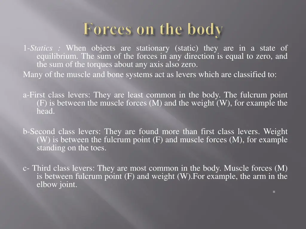 1 statics when objects are stationary static they