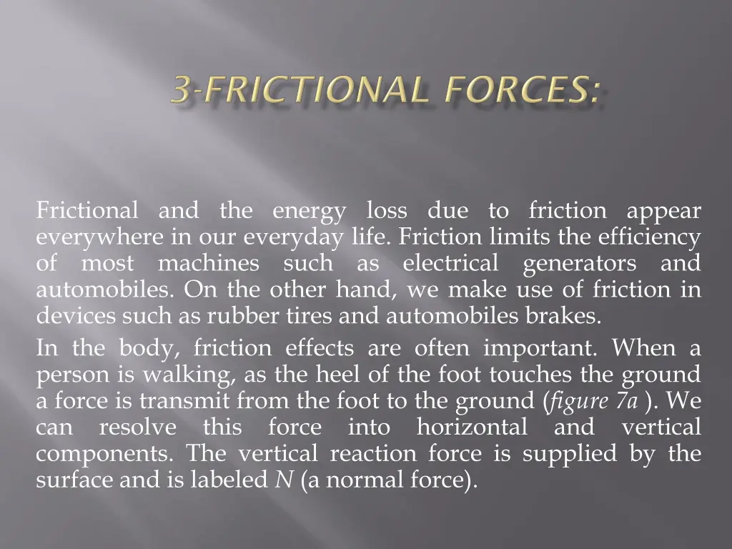 frictional and the energy loss due to friction