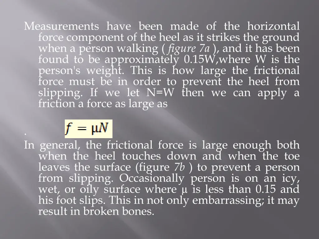 measurements have been made of the horizontal