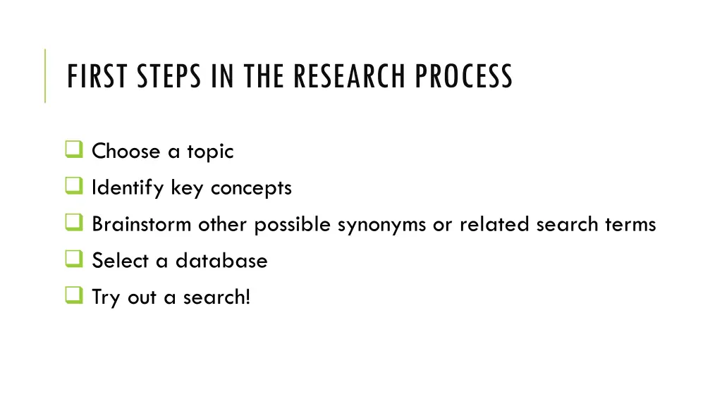 first steps in the research process