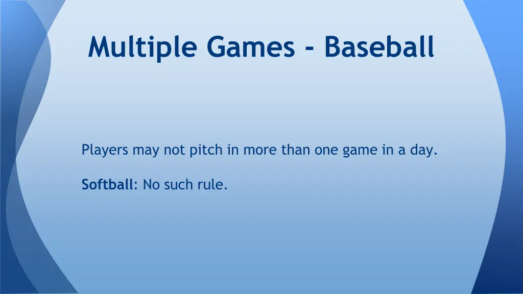 multiple games baseball