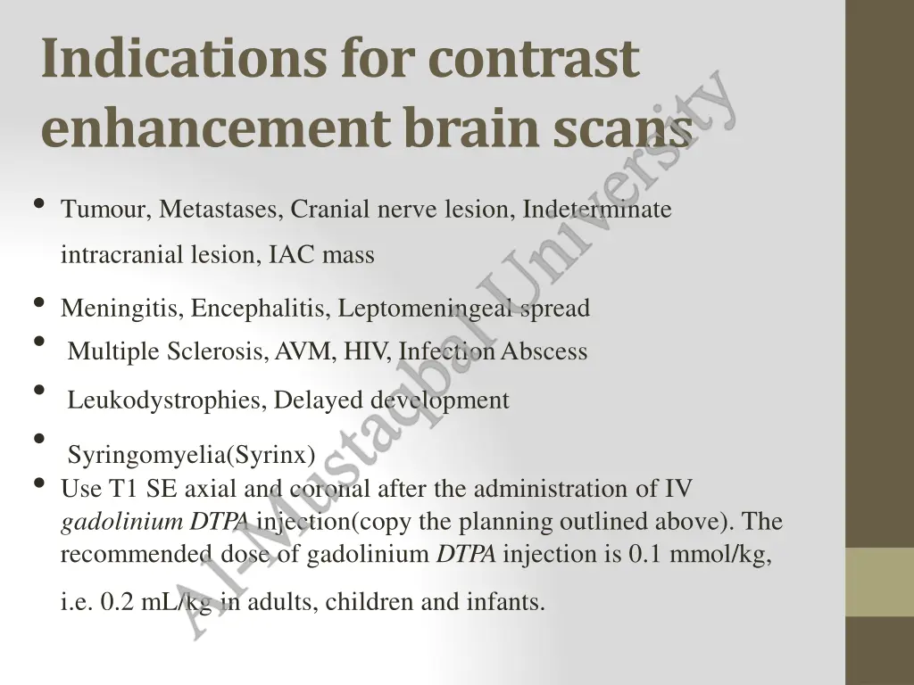 indicationsforcontrast enhancementbrainscans