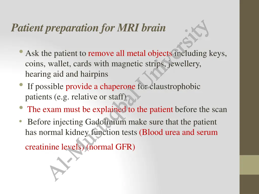 patient preparationfor mri brain