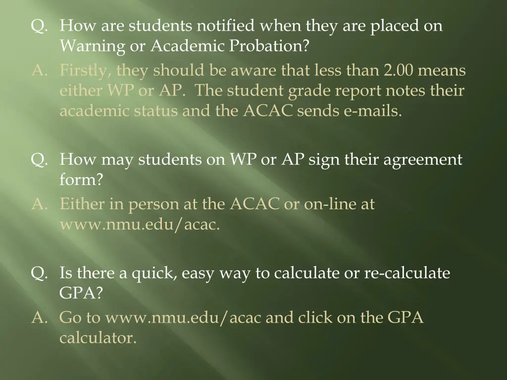 q how are students notified when they are placed