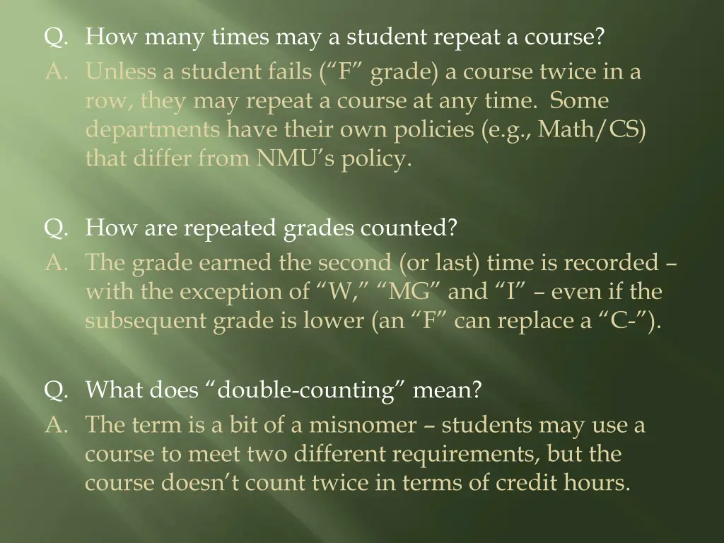 q how many times may a student repeat a course