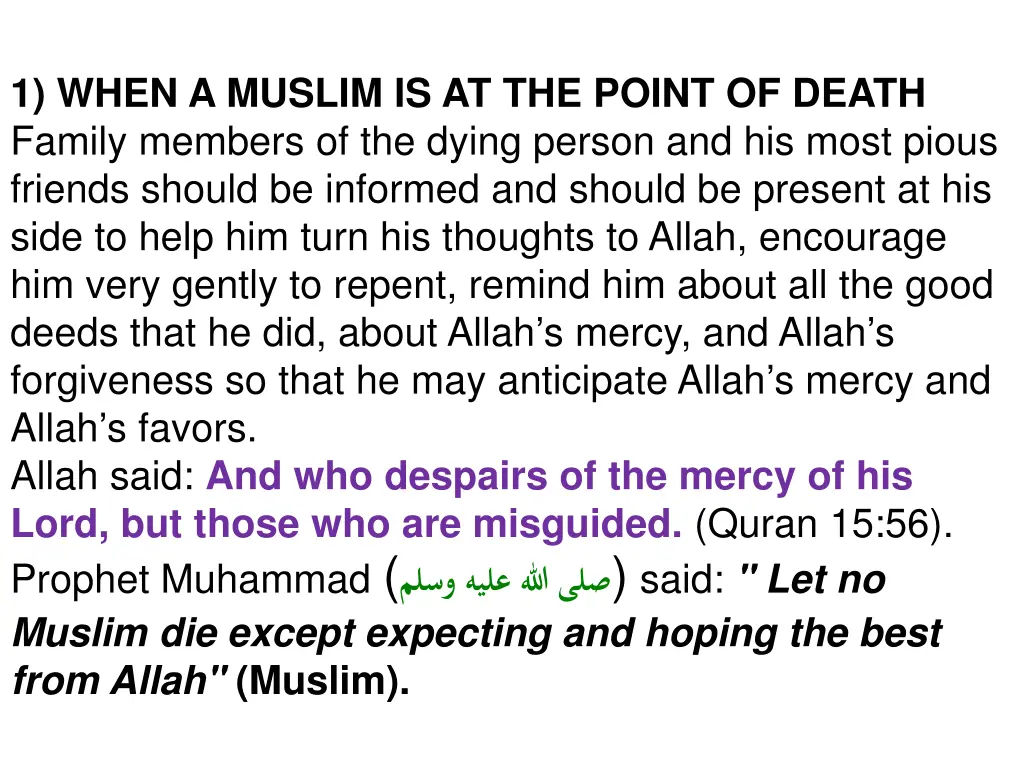 1 when a muslim is at the point of death family