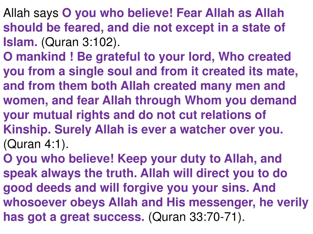 allah says o you who believe fear allah as allah