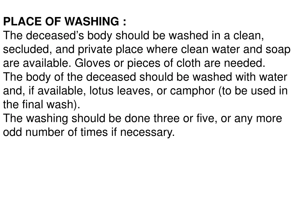 place of washing the deceased s body should