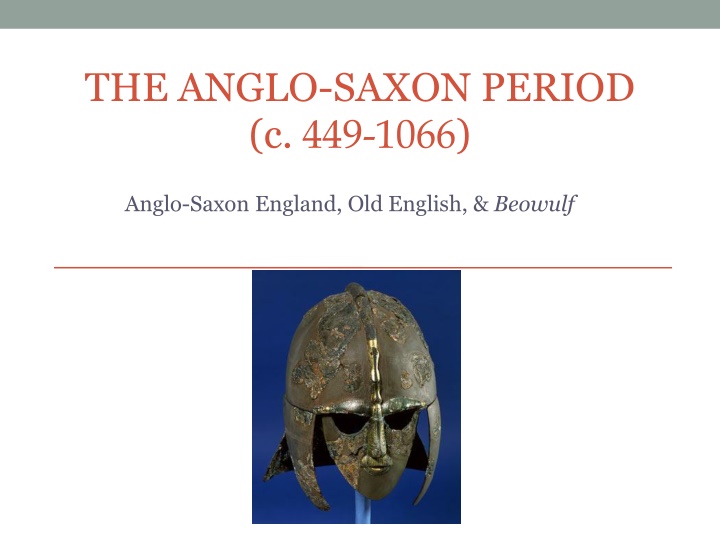 the anglo saxon period c 449 1066