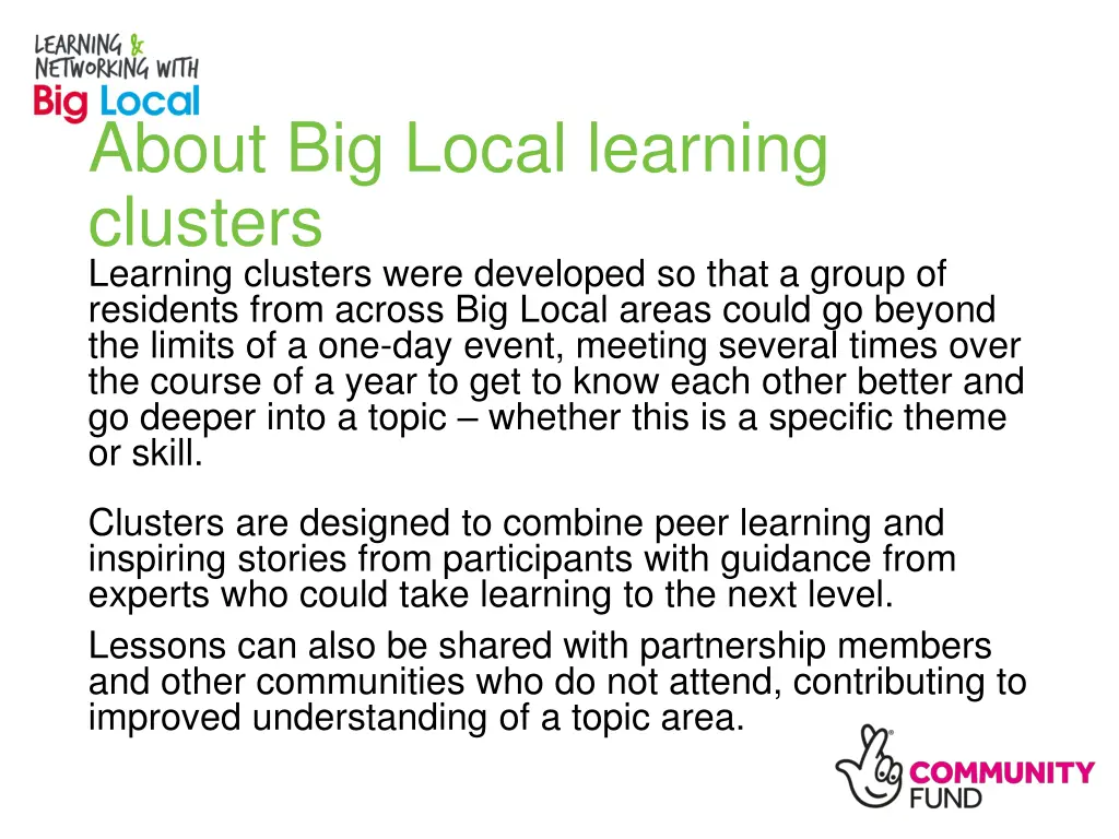 about big local learning clusters learning