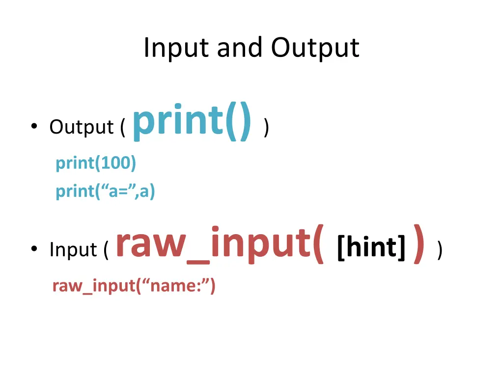 input and output