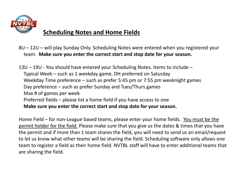 scheduling notes and home fields