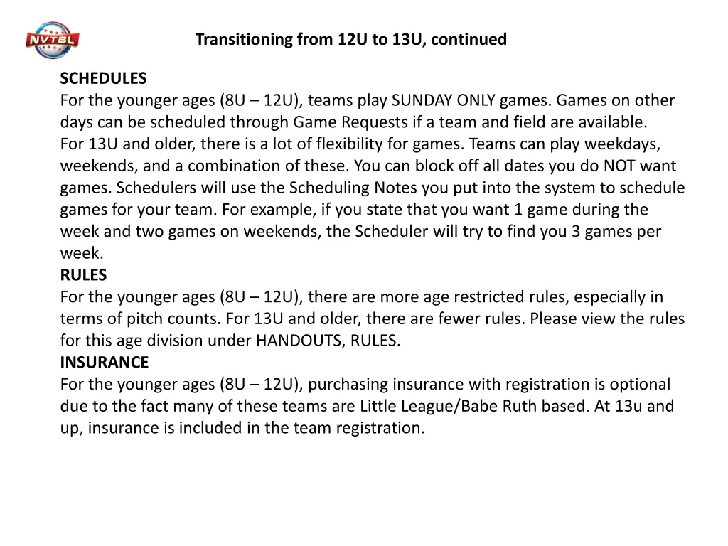 transitioning from 12u to 13u continued