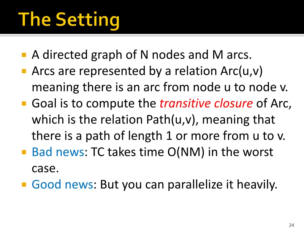 a directed graph of n nodes and m arcs arcs