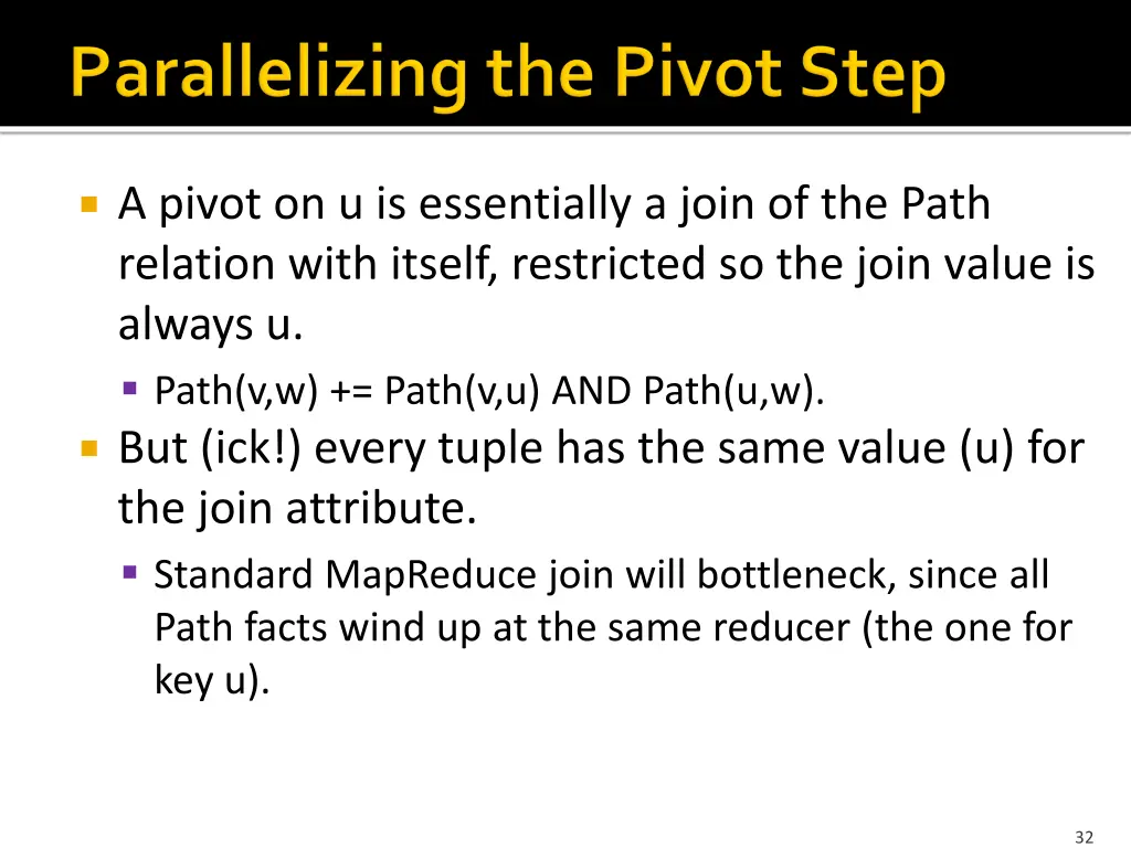 a pivot on u is essentially a join of the path