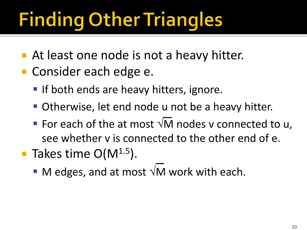 at least one node is not a heavy hitter consider