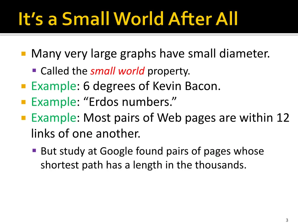 many very large graphs have small diameter called