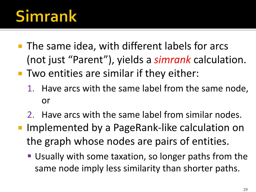 the same idea with different labels for arcs