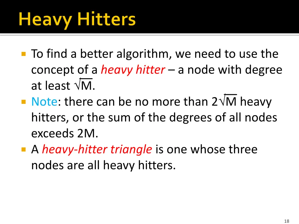 to find a better algorithm we need