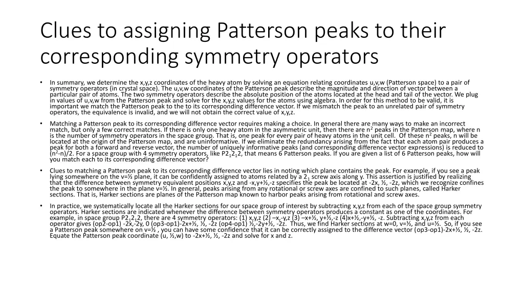 clues to assigning patterson peaks to their