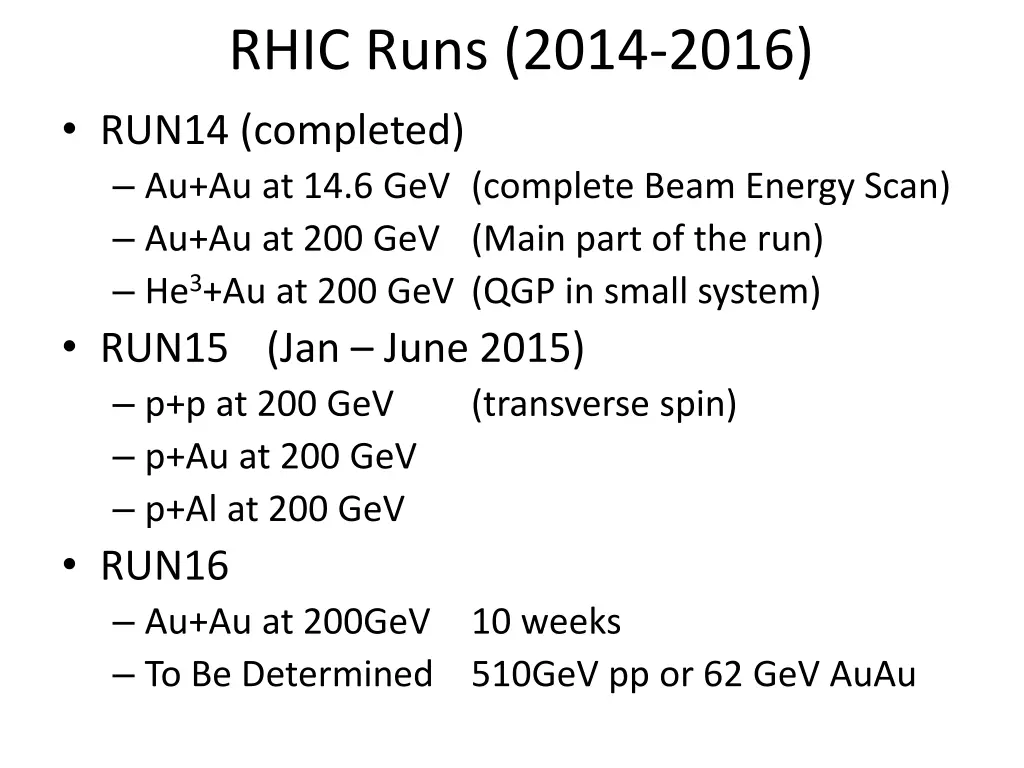 rhic runs 2014 2016 run14 completed