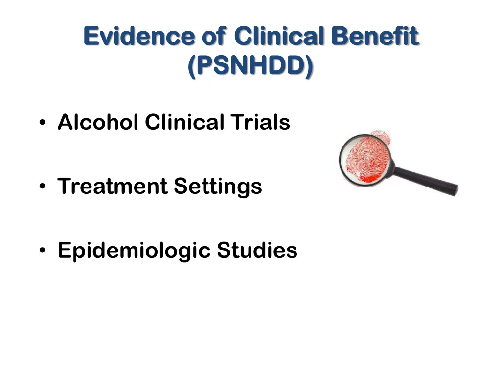 evidence of clinical benefit evidence of clinical