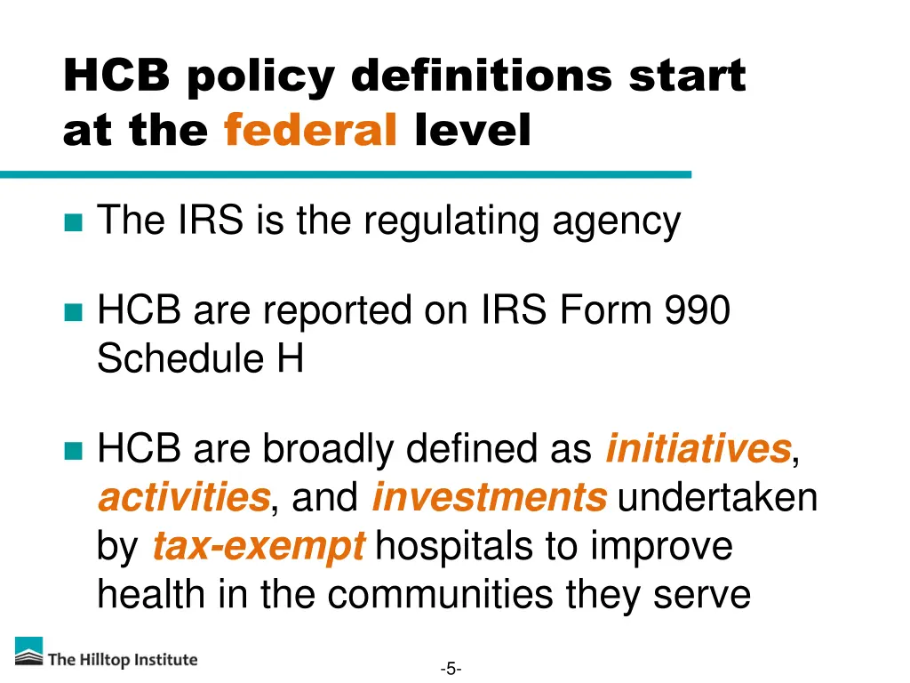 hcb policy definitions start at the federal level