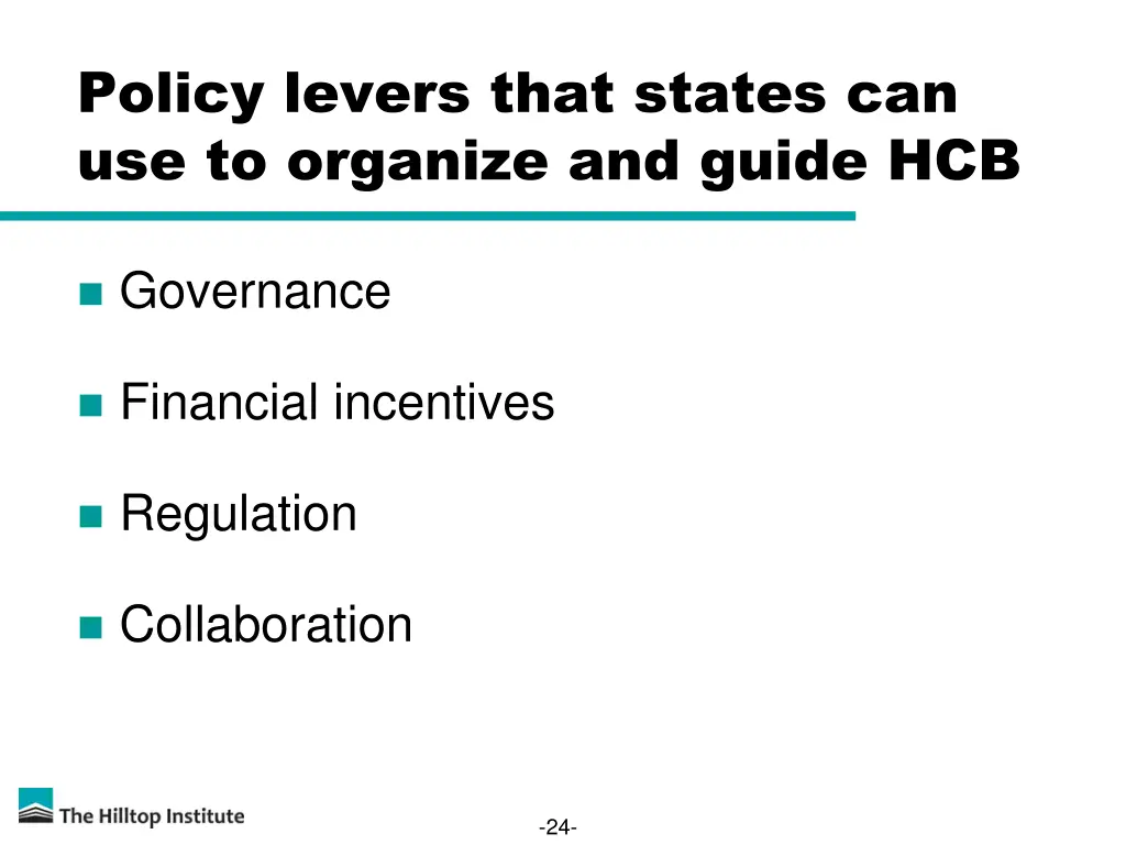 policy levers that states can use to organize