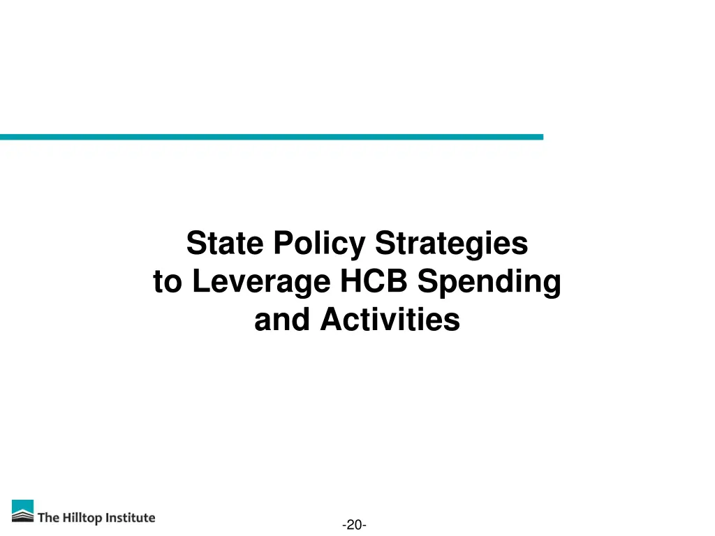 state policy strategies to leverage hcb spending