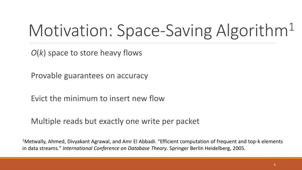 motivation space saving algorithm 1