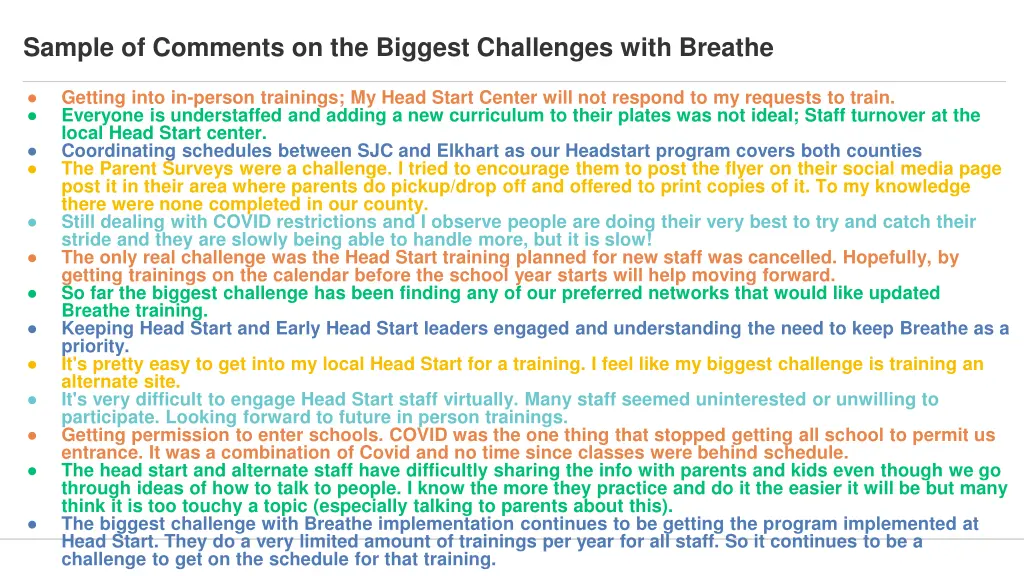 sample of comments on the biggest challenges with