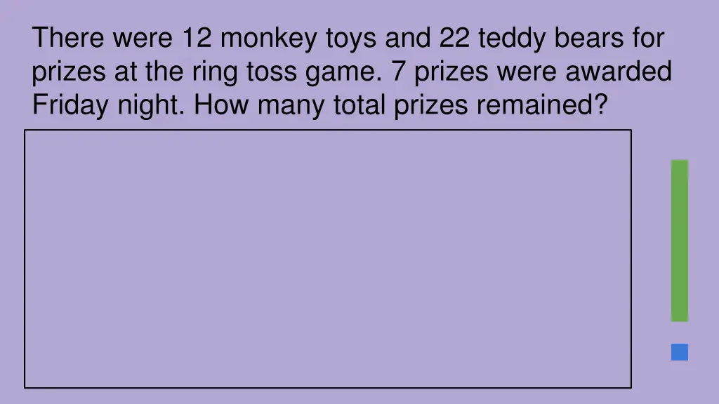 there were 12 monkey toys and 22 teddy bears