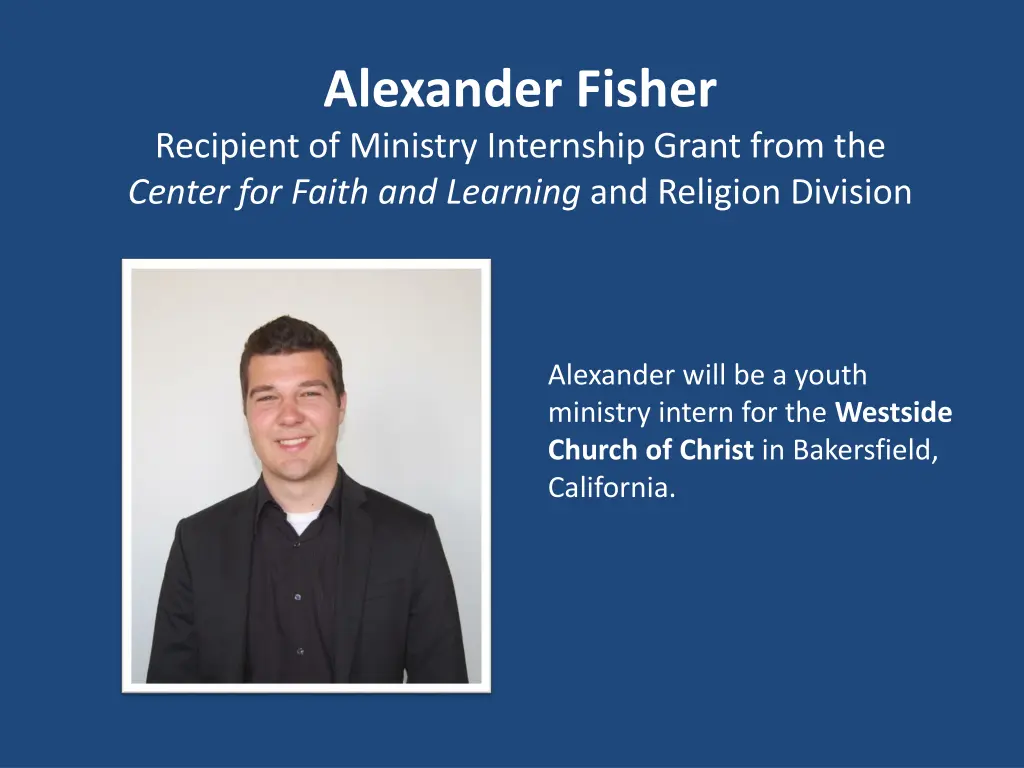 alexander fisher recipient of ministry internship