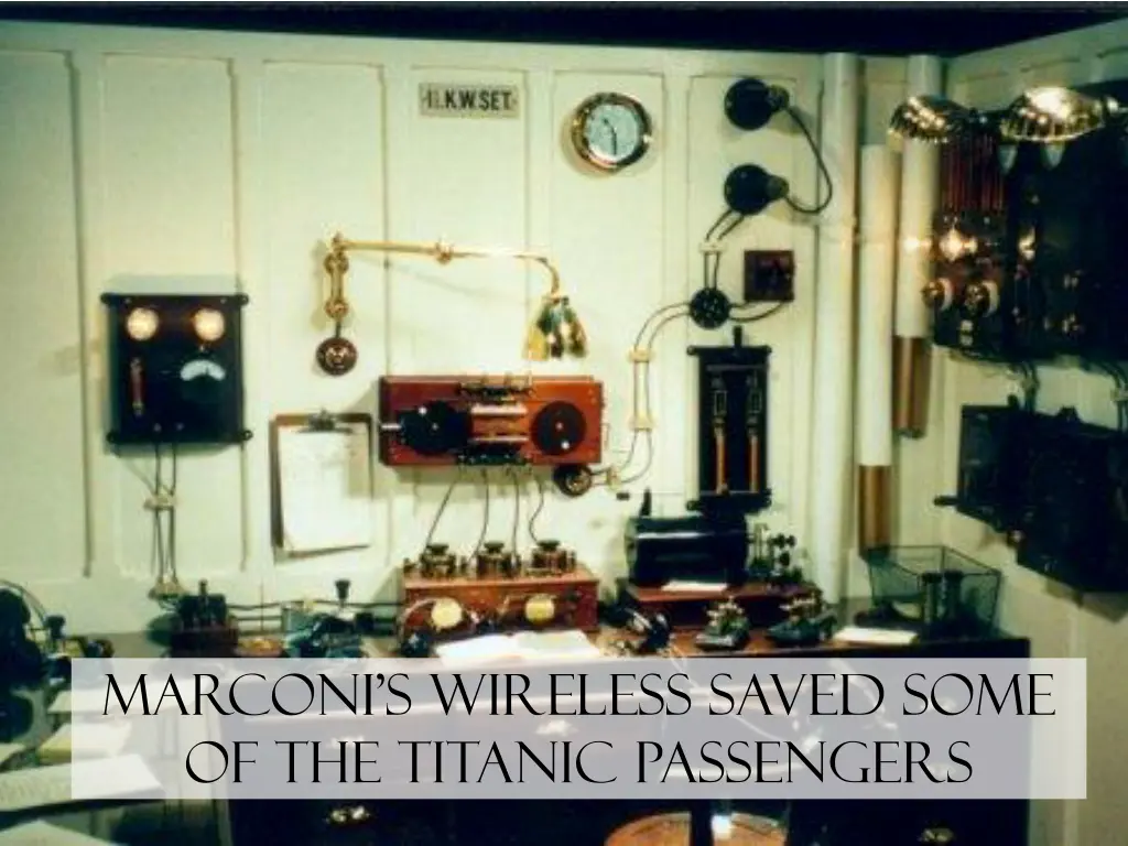 marconi s wireless saved some of the titanic