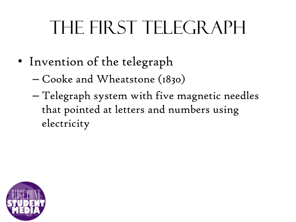 the first telegraph