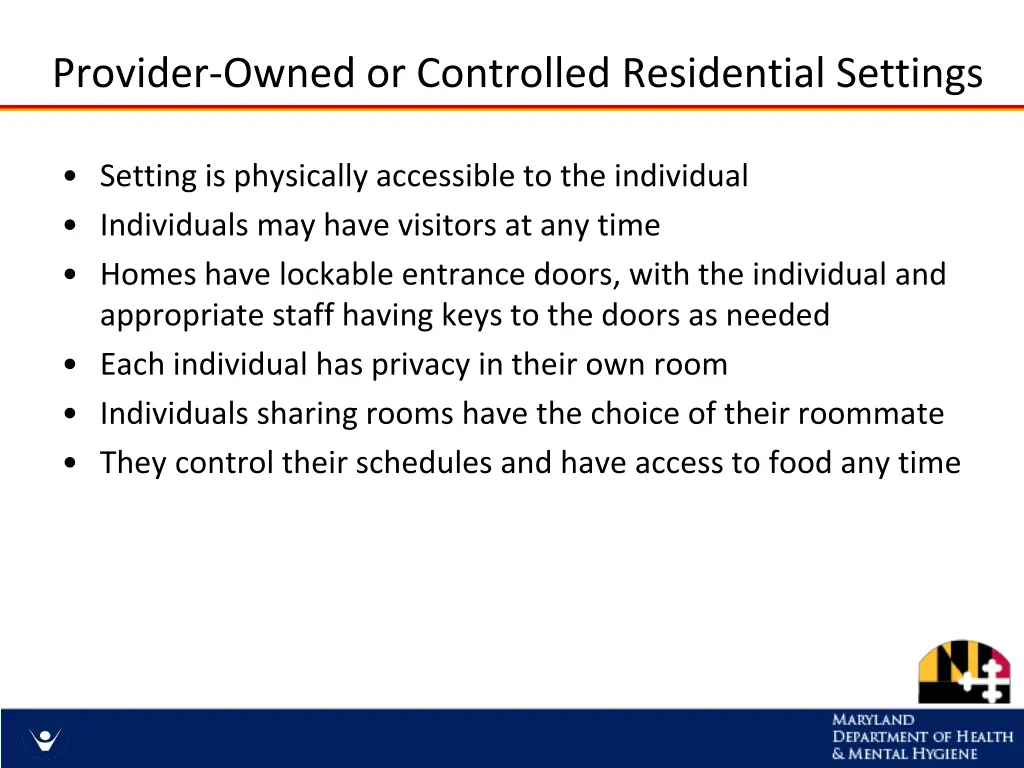 provider owned or controlled residential settings