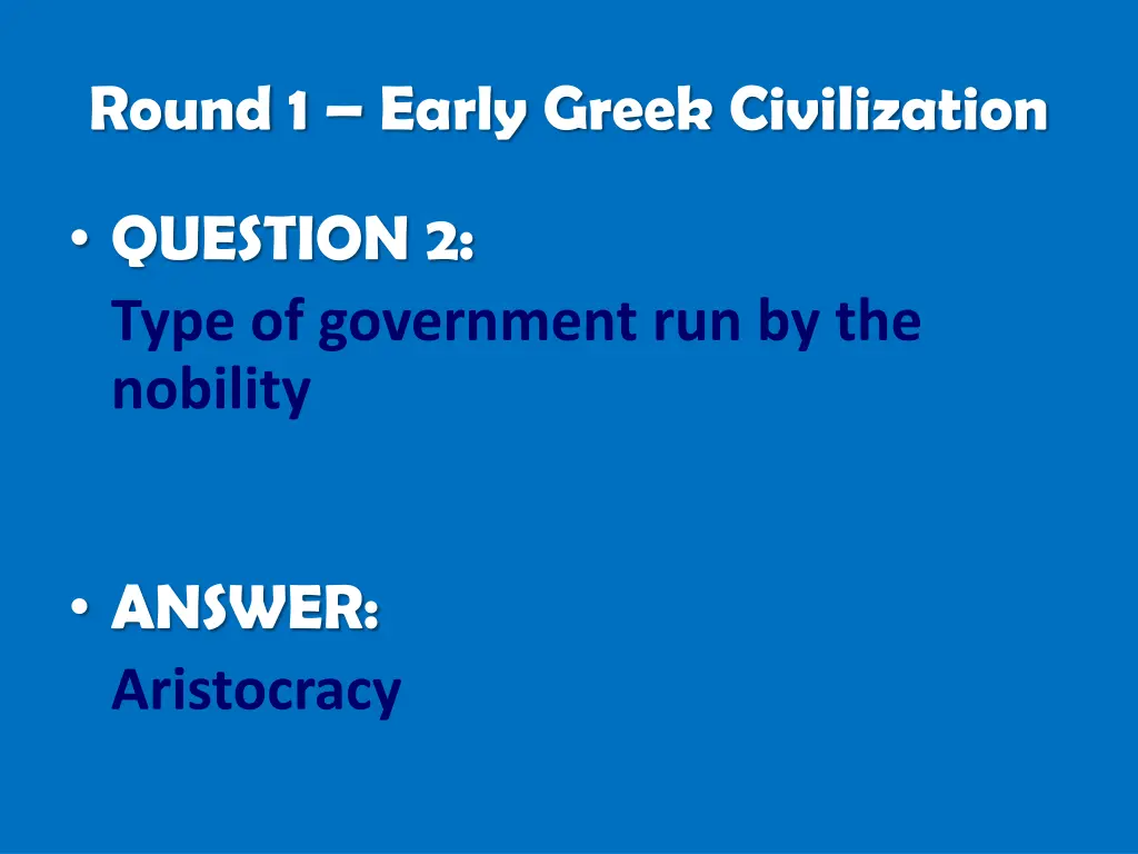 round 1 early greek civilization 1